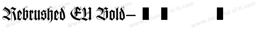 Rebrushed EU Bold字体转换